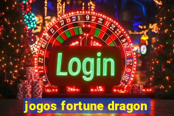 jogos fortune dragon